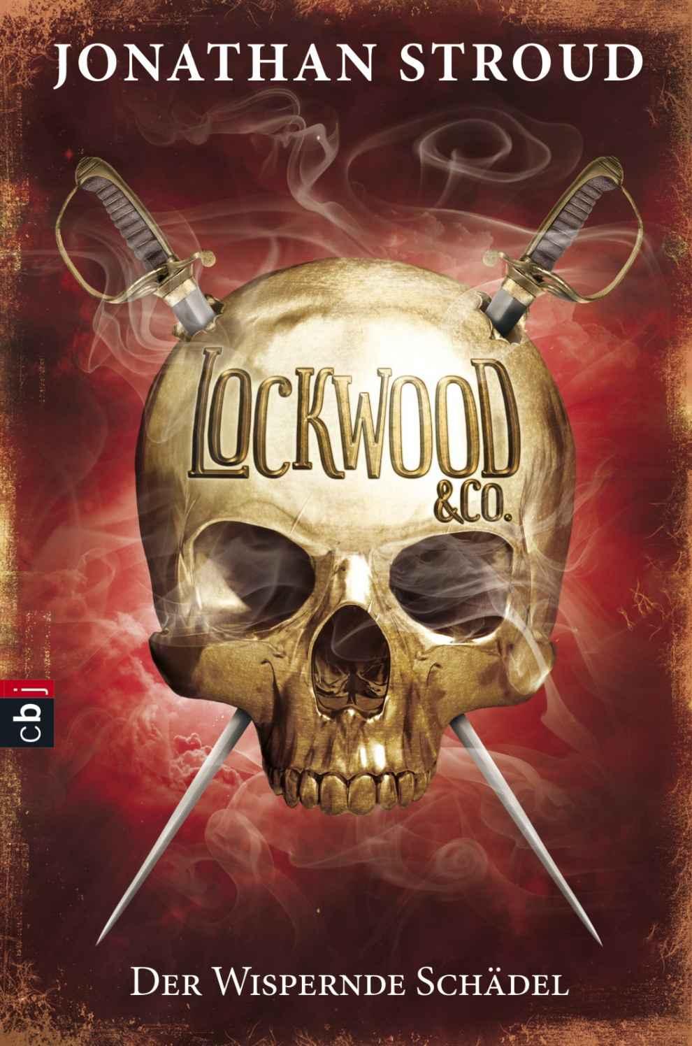 [Lockwood & Co. 02] • Der Wispernde Schädel